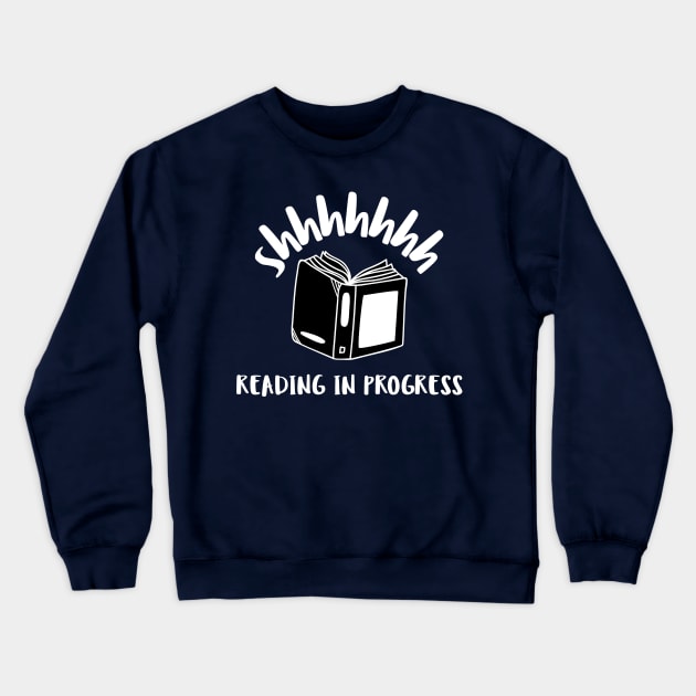 shhh reading in progress Crewneck Sweatshirt by juinwonderland 41